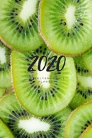 2020 Weekly & Monthly Planner: Kiwi – 6X9 Size – Glossy Soft Cover - Multi-Purpose: Organizer/Calendar/Notebook/Agenda/Diary/Journal. (Fruit Themed Planners) 1675440816 Book Cover