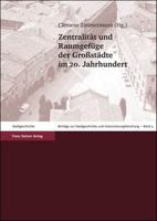 Zentralitat Und Raumgefuge Der Grossstadte Im 20. Jahrhundert 3515088989 Book Cover