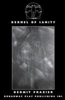 Kernel of Sanity 0881455911 Book Cover