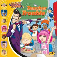 Teacher Trouble (Lazytown (8x8)) 1416912126 Book Cover