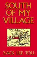 South of My Village 1880222248 Book Cover