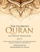 The Glorious Quran: Easy English Translation Juzz 13 1968966900 Book Cover