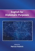 English for Diplomatic Purposes 1783095466 Book Cover