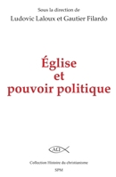 Église et pouvoir politique (Histoire Du Christianisme) (French Edition) 2379990344 Book Cover