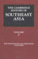 The Cambridge History of Southeast Asia 0521355060 Book Cover