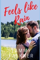 Feels like Rain B08TWFH4QD Book Cover