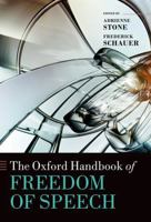 The Oxford Handbook of Freedom of Speech (Oxford Handbooks) 0198933541 Book Cover