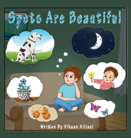 Spots Are Beautiful 8195251064 Book Cover