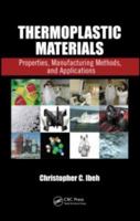 Thermoplastic Materials: Properties, Manufacturing Methods, and Applications B01CO3ABPO Book Cover