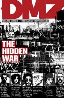 DMZ Vol. 5: The Hidden War 1401218334 Book Cover