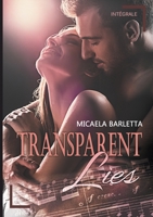 Transparent Lies: Version Intégrale 2322186945 Book Cover