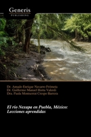 El río Nexapa en Puebla, México: Lecciones aprendidas (Spanish Edition) B0HC3HKK1S Book Cover