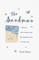 The Sandman: A Little Book With a Promise to Keep : Rest, Relaxation, and a Good Night's Sleep 0898159105 Book Cover