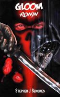Gloom: Ronin 1720107955 Book Cover