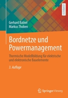 Bordnetze und Powermanagement: Thermische Modellbildung für elektrische und elektronische Bauelemente 3658380233 Book Cover