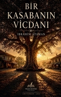 Bir Kasabanin Vicdani (Turkish Edition) B0GY1LHZRH Book Cover