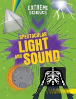 Spectacular Light and Sound 1538288915 Book Cover