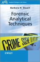 Forensic Analytical Techniques 0470687282 Book Cover