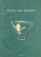 Wace and Blegen: Pottery as Evidence for Trade in the Aegean Bronze Age, 1939-1989. Proceedings of the International Conference, Athens 9050630898 Book Cover