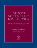 Intensive Neurosurgery Board Review: Neurological Surgery Q&A B0095H7372 Book Cover