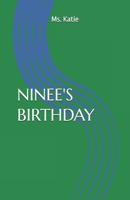 NINEE'S BIRTHDAY B08B1JK338 Book Cover