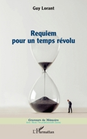 Requiem pour un temps révolu (Graveurs de Mémoire) (French Edition) 2140268415 Book Cover