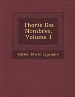 Th Orie Des Nombres, Volume 1 1021544833 Book Cover