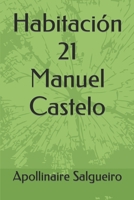 Habitación 21 (Manuel Castelo) B094T5Z214 Book Cover