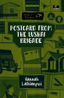 Postcard from the Lushai Brigade 0143459384 Book Cover