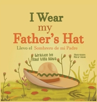 I Wear My Father's Hat B0BRMLNTTV Book Cover