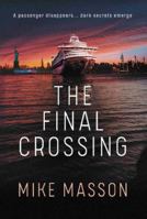Final Crossing 1913567885 Book Cover