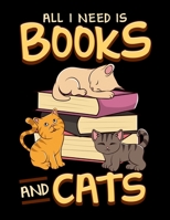 All I Need Is Books And Cats: All I Need Is Books And Cats Blank Sketchbook to Draw and Paint (110 Empty Pages, 8.5" x 11") 1670626377 Book Cover