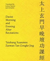 Daoist Morning and Evening Altar Recitations 1687073635 Book Cover