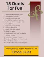 15 Oboe Duets for Fun (popular classics) - various levels B0GNKNXXX4 Book Cover