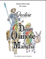 Diccitario de Don Quijote de la Mancha B0B7QC5H6P Book Cover
