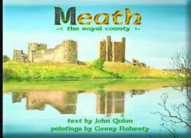 Meath: The Royal County 1900935740 Book Cover
