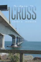 Bridges To Cross 1493181785 Book Cover