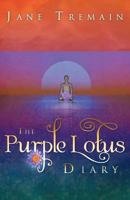 The Purple Lotus Diary 1466946075 Book Cover