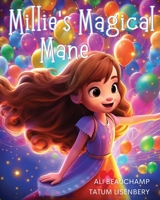 Millie's Magical Mane B0CVVDPJYZ Book Cover