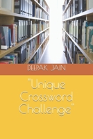 "Unique Crossword Challenge" B0CCVZDDGM Book Cover