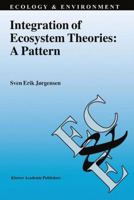 Integration of Ecosystem Theories: A Pattern (Ecology & Environment) 9401051879 Book Cover