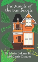 The Jungle of the Bamboozle B0BJYMHY9S Book Cover