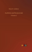 Audubon and his Journals 0486251446 Book Cover