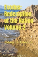 Exodus: Redemption of the Nation Volume 2: Pastor Palmer's Pen 153739181X Book Cover