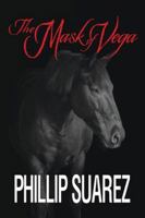 The Mask of Vega: A Mask of Vega Adventure (Mask of Vega Adventures) B0FRMBX68P Book Cover