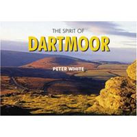 The Spirit of Dartmoor 1841146161 Book Cover