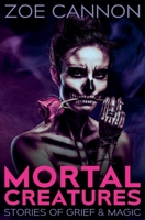 Mortal Creatures B0CDQ3SF5N Book Cover