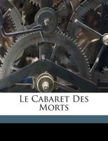 Le Cabaret Des Morts 1172007659 Book Cover