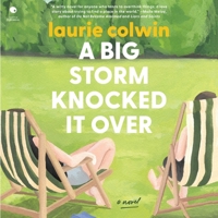 A Big Storm Knocked It Over: A Novel B0CVC8DNV5 Book Cover
