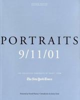 Portraits: 9/11/01: The Collected "Portraits of Grief" from The New York Times, Revised Edition